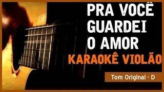 Nando Reis - Pra voce guardei o amor -  Karaokê com Violão