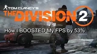 The Division 2 - Optimisation Settings For The Best Visuals Or FPS
