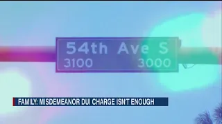 'He is still out hurting people': Family says misdemeanor DUI charge isn't enough