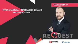 Marek Zasłona – Etyka analityka – czyli jak nie oszaleć pozostając sobą?