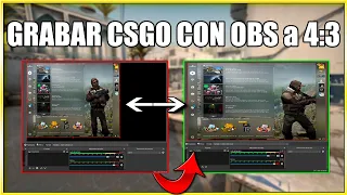 Como grabar CSGO en 4:3 con OBS (REESCALADO a 1080/16:9)