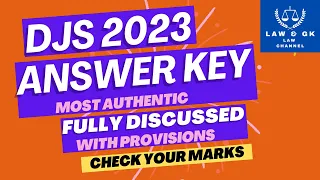 DJS 2023- PRE ANSWER KEY & ANALYSIS -  DELHI JUDICIAL SERVICES PRE - 2023 - Fully Discussed