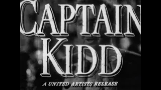 CAPTAIN KIDD 1945 Theatrical Trailer