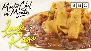 Lamb Ragu: Meals in Minutes | Masterchef: The Professionals - BBC