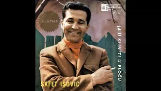 Safet Isovic - Haj Sarajevo znaj - (Audio 1969)