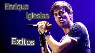 Enrique Iglesias - mix - mejores exitos