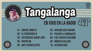 Tangalanga - En VIVO en la Radio Vol. 3