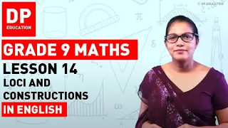 Lesson 14. Loci and Constructions | Maths Session for Grade 09