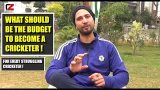 Budget to become a cricketer | Must Watch | Cricket Zone |