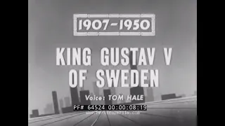 YESTERDAY'S NEWSREEL  KING GUSTAV V   BENJAMIN FRANKLIN BRIDGE   HOT AIR BALLOON RACE  64524