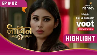 Shivangi हुई Aditya से शादी के लिए राज़ी  | Naagin S2 | नागिन S2 | Highlight | Ep. 2