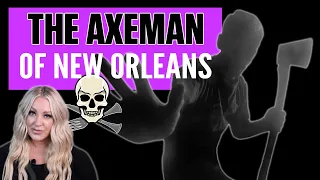 The Axeman of New Orleans : A jazz loving serial killer terrorizes NOLA with an axe