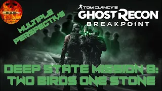 Ghost Recon BreakPoint - FINAL MISSION - Deep State - Two Birds One Stone