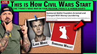 Unconstitutional Government Overreach | Samourai Wallet Founders Arrested Interview w/ Luke Mikic