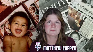 The case of Matthew Eappen | Louise Woodward, the ‘Killer Nanny’