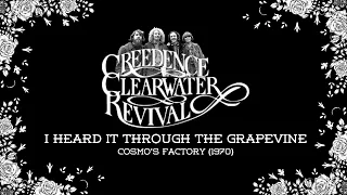 Creedence Clearwater Revival - I Heard It Through the Grapevine [Lyrics]