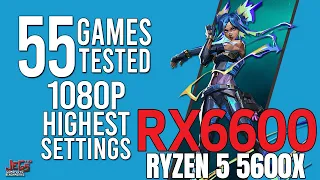 RX 6600 + Ryzen 5 5600x tested in 55 games | highest settings 1080p benchmarks!