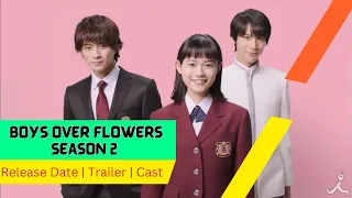 Boys Over Flowers Season 2  Release Date | Trailer | Cast | Expectation | Ending Explained