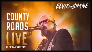 Elvie Shane - County Roads (Live At The Basement East) [Official Audio]