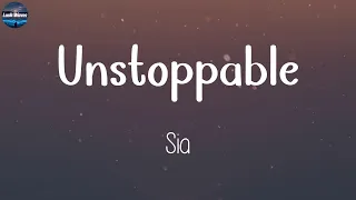 Unstoppable - Sia (Lyrics) | Rema, Sam Smith, Seafret... (Mix Lyrics)