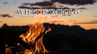 What is Imbolc? Brigid & the Gaelic Spring Festival