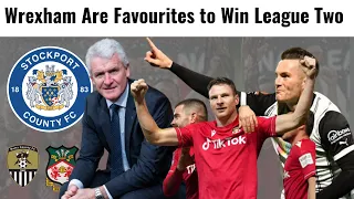 LEAGUE TWO BETTING | Wrexham Are Favourites to WIN League Two | Do You Agree With the Bookies?