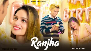 Ranjha –Shershaah |  B Praak | Jasleen Royal |Ft Adaah Queen & Amit Yadav | True Love Story |