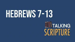 Ep 227 | Hebrews 7-13, Come Follow Me 2023 (November 6-12)