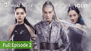 L.O.R.D. Critical World | Episode 02【FULL】Joseph Zheng, Zhang Ming En | iQIYI Philippines