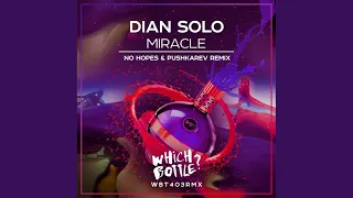 Miracle (No Hopes & Pushkarev Radio Edit)