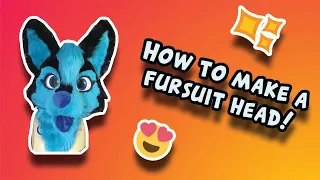 Fursuit head tutorial! (OUTDATED SEE DESCRIPTION)