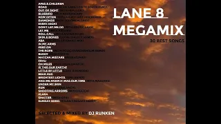 THE BEST FROM LANE 8 (Megamix 30 best songs)