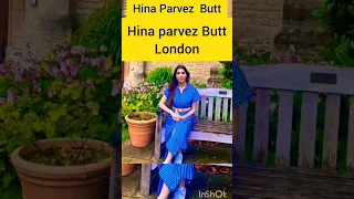 Hina parvez Butt in London
