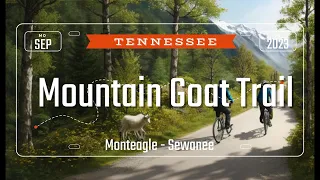 Biking to Sewanee, TN and The University of the South : Dangerous ride on the Mountain Goat Trail