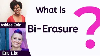 What is Bi-Erasure?