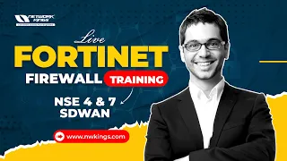 Live Fortinet Firewall Training || NSE 4 & 7 SDWAN