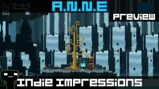 Indie Impressions - A.N.N.E (Preview Build)