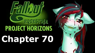 Fallout Equestria Project Horizons - Chapter 70
