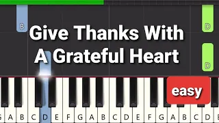 Give Thanks With A Grateful Heart slow easy piano tutorial for beginners