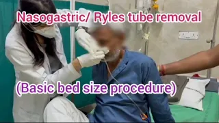 Nasogastric/Ryles tube removal in a correct clinical way