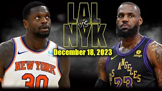 Los Angeles Lakers vs New York Knicks Full Game Highlights - December 18, 2023 | 2023-24 NBA Season