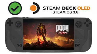 Doom Eternal on Steam Deck OLED with Steam OS 3.6