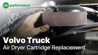Volvo Truck Air Dryer Cartridge | How To | OTR Performance
