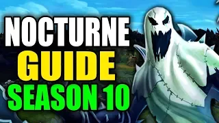 SEASON 10 NOCTURNE GAMEPLAY GUIDE - (Best Nocturne Build, Runes, Playstyle) - League of Legends