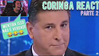 CORINGA REAGINDO AOS MAIORES MICOS DA TV BRASILEIRA AO VIVO - (PARTE 2) LOUD CORINGA