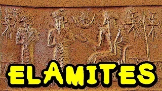 The Elamites - Elam vs. Mesopotamia (Part 2)
