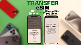 How To Transfer eSIM From Old iPhone To New iPhone 15 Pro Max/Plus