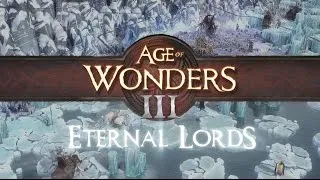 Eternal Lords Expansion Trailer - Age of Wonders III