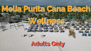 Melia Punta Cana Beach Wellness Inclusive - Adults Only | Punta Cana | Dominican Republic
