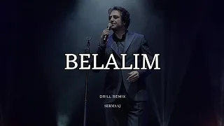 Mahsun Kirmizgül Belalim (DRILL remix)